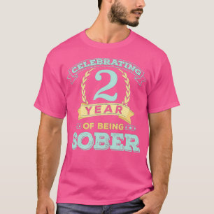 2 Jahre Sober Geschenke Jubiläum Erholung T-Shirt