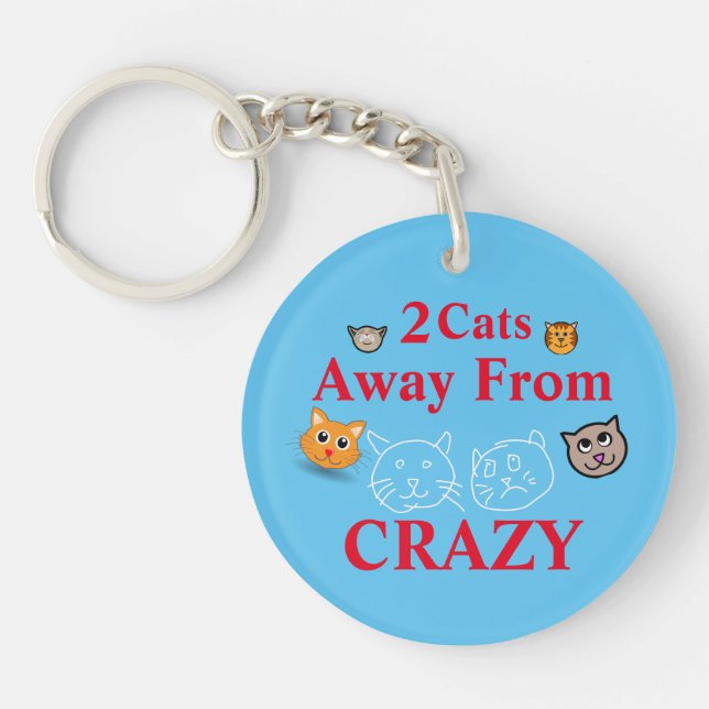 2 Katzen weg von Crazy Schlüsselanhänger (Vorderseite)