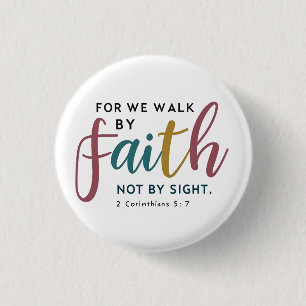 2 Korinther 5:7 Wandle im Glauben, nicht im Anblic Button