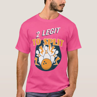 2 Legende zur Split Funny Bowling T-Shirt