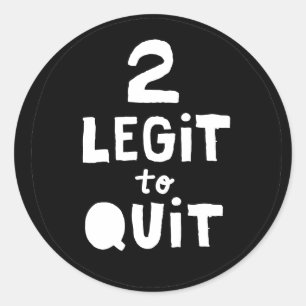 "2 Legit to Quit" Hip Hop Kindergeburtstag Party Runder Aufkleber