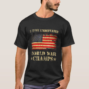 2 Mal nicht besiegt Welt war Champ T-Shirt