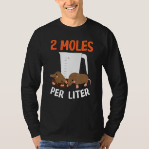 2 Moles Per Liter Animal Science Chemical Design T-Shirt