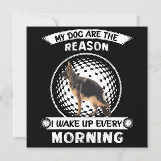 2 My Dogs Are The Reason I Wake Up Every Morning Einladung