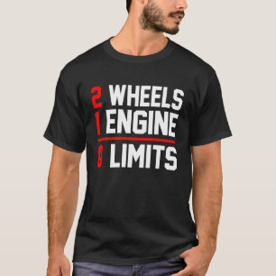 2 Räder 1 Ingenieur 0 Grenzwerte für Motorräder mi T-Shirt