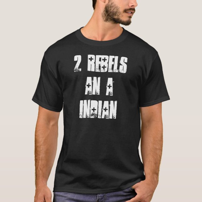 2 Rebellen ein Inder T-Shirt (Vorderseite)