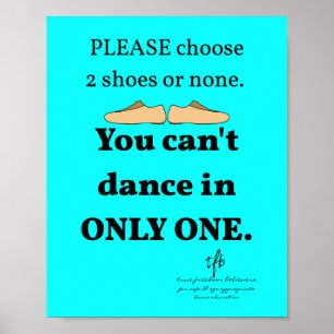 2 Schuhe oder kein Cyan Dance Studio Poster