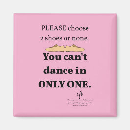 2 Schuhe oder kein helles Rosa Magnet