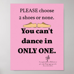 2 Schuhe oder keine Lt. Pink Tanzstudio Poster