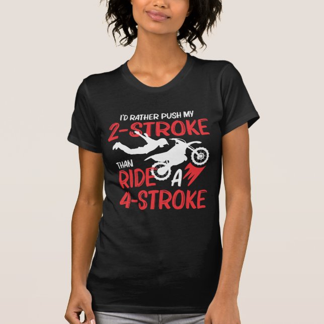 2 Stroke MX Motocross Dirt Bike Rider Supercross T-Shirt (Vorderseite)