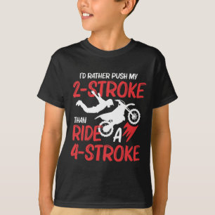 2 Stroke MX Motocross Dirt Bike Rider Supercross T-Shirt