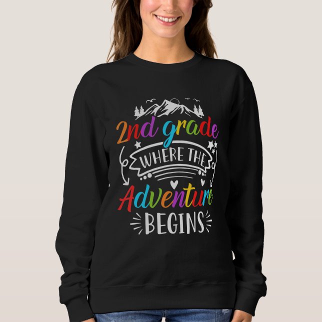 2. Stufe, wo das Abenteuer wieder zum Shoo beginnt Sweatshirt (Vorderseite)