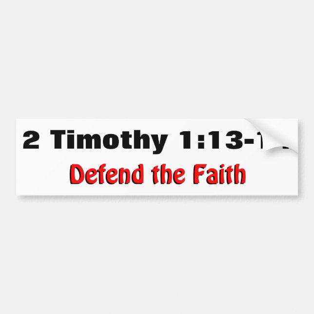 2 Timothy 1:12-13 Verteidige den Glaubenden Autoau Autoaufkleber (Vorne)