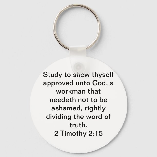 2 Timothy 2:15 Schlüsselanhänger (Vorderseite)