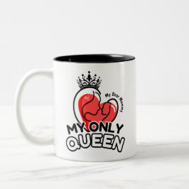 2-Tone Tasse 11oz : Meine einzige Königin (schwarz