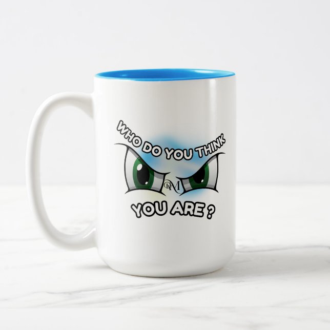2-Tone Tasse 11oz : Wer denkst du (hellblau) (Links)