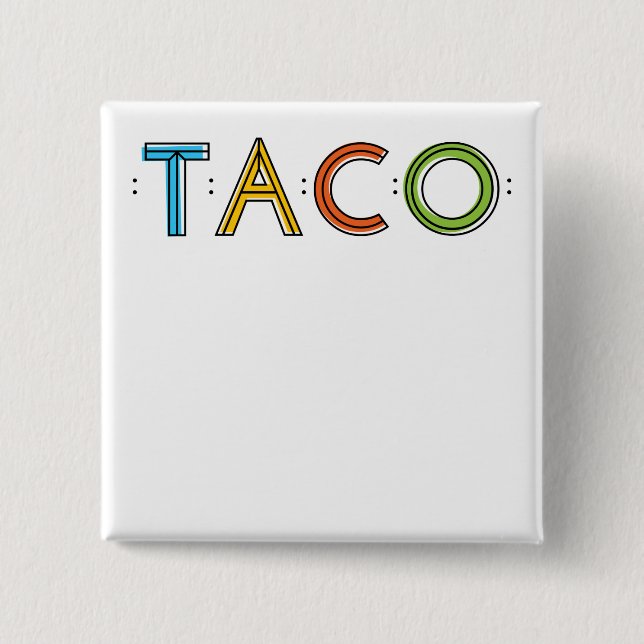 2 Zoll quadratischer TACO Namensschild-Knopf Button (Vorderseite)