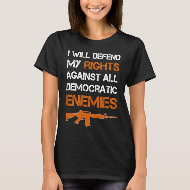 2nd amendment Pro Gun safe Defend the right 2nd am T-Shirt (Vorderseite)