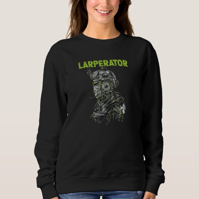 2nd Amendment Support 2A Funny Larperator Tactical Sweatshirt (Vorderseite)