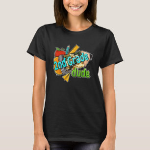 2nd Grade Dude Lehrer der zweiten Klasse Kind Zur T-Shirt