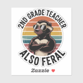 2nd Grade Teacher Also Feral | Funny Custom-Cut Aufkleber