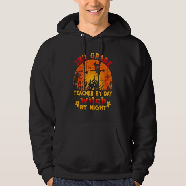 2nd Grade Teacher By Day Witch By Night Costume Ha Hoodie (Vorderseite)