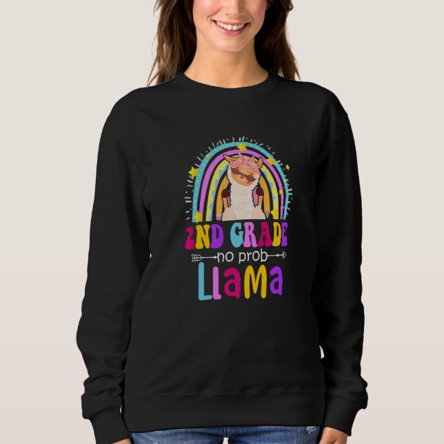 2nd Grade Teacher Rainbow No Prob Llama 100 Days o Sweatshirt (Vorderseite)
