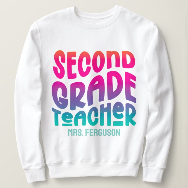 2nd Grade Teacher Rainbow Ombre Typography Sweatshirt (Design vorne)