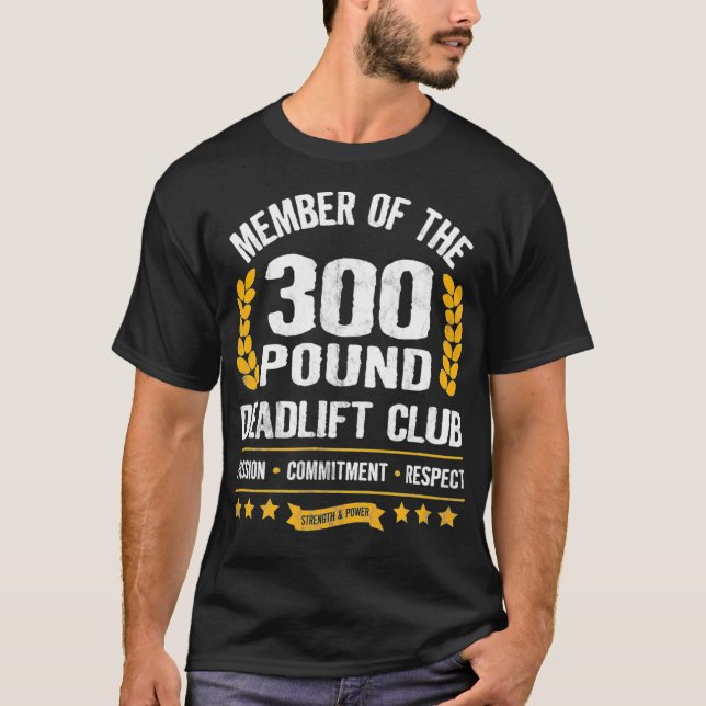 300 Pfund Sterbelift Club Strong Men Women Gym T-Shirt (Vorderseite)
