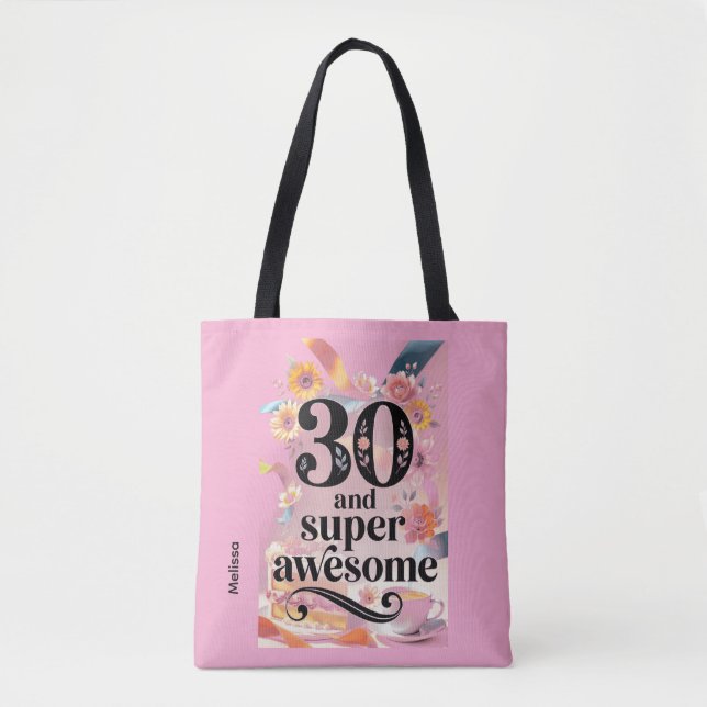 30 and Super Awesome Birthday Tasche (Vorderseite)
