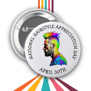 30. April ist der Tag der Haarstil-Aufwertung Button