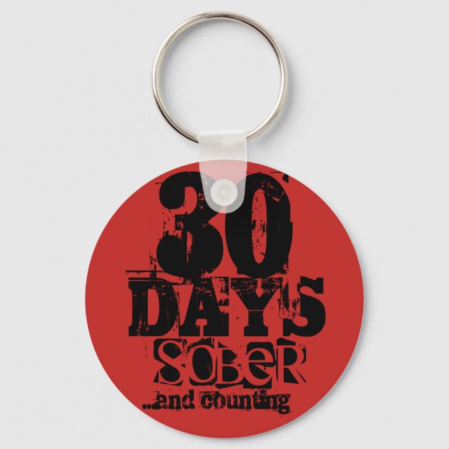 30 Days Sobriety Schlüsselanhänger (Vorderseite)