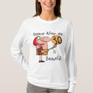 30 est de beaux T-shirts et cadeaux