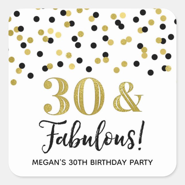 30 & Fabulous Birthday Black Gold Confetti Quadratischer Aufkleber (Vorderseite)