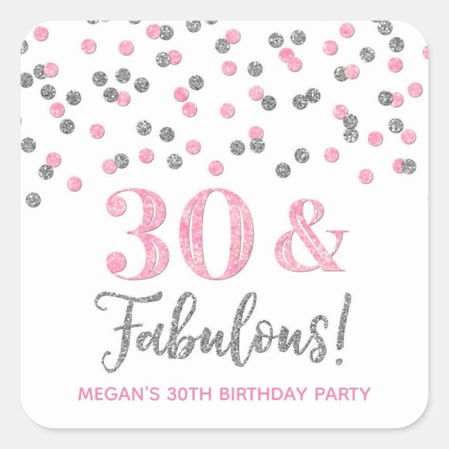 30 & Fabulous Birthday Pink Silver Quadratischer Aufkleber (Vorderseite)