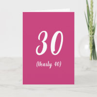 30 (Fast 40) lustige Geburtstagskarte