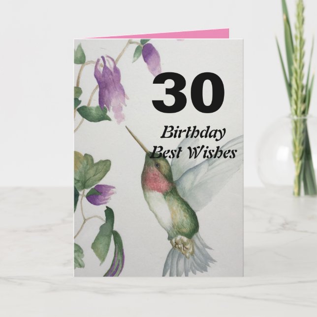 30. Geburtstag Beste Wünsche Hummingbird Blume Karte (Vorderseite)