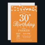 30. Geburtstag Einladung Orange<br><div class="desc">30. Geburtstag Einladung mit String Lights. Orange Hintergrund. Männer oder Frauen zum Geburtstag. 13. 15. 16. 18. 20. 21. 30. 40. 50. 60. 70. 80. 90. 100. Jedes Alter. Für weitere Anpassungen klicken Sie bitte auf die Schaltfläche "Anpassen" und verwenden Sie unser Designwerkzeug,  um diese Vorlage zu ändern.</div>