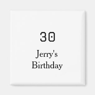 30. Geburtstag fett gedruckter Name Datum einfach Magnet