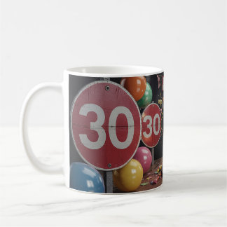 30 Geburtstag Kaffeetasse