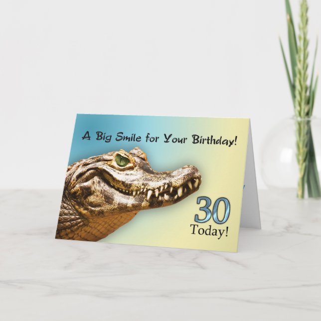 30. Geburtstag mit grinsendem Alligator Karte (Vorderseite)