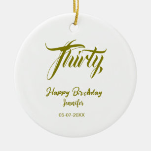 30. Geburtstag Name Datum Jahr Gold Vorlage thi Keramik Ornament