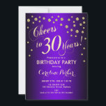 30. Geburtstag Party - Gold Lila Einladung<br><div class="desc">Party Einladung zum 30. Geburtstag für Damen oder Herren. Elegante lila und goldene Einladungskarte mit Skript-Schriftart und Konfetti. Feiert bis 30 Jahre! Ideal für einen stilvollen Meilenstein Erwachsenengeburtstag.</div>