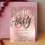 30. Geburtstag Party Rose Gold Trendy Einladung<br><div class="desc">Moderne,  trendige Party Einladung aus dem 30. Design bietet Rose Gold Glitzer Tropfen,  Imitat Folie und funkelnd Glitzer Hintergrund,  Nummer 30 in trendiger Rose Goldschrift,  Typografie Drehbuch 30 und Party Details.</div>