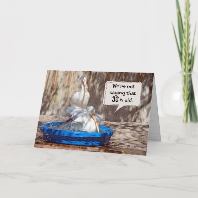 30. Geburtstag Pelikane Spaß Karte (Vorderseite)