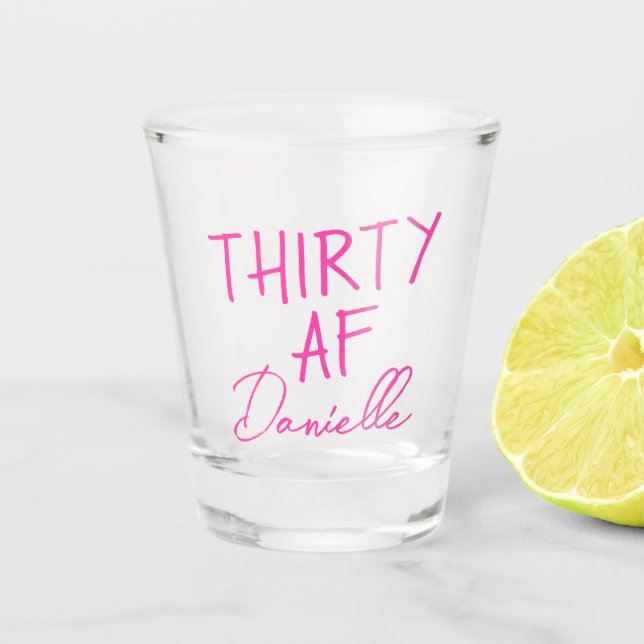 30. Geburtstag Personalisiert Funny 30 Schnapsglas (Vorderseite)