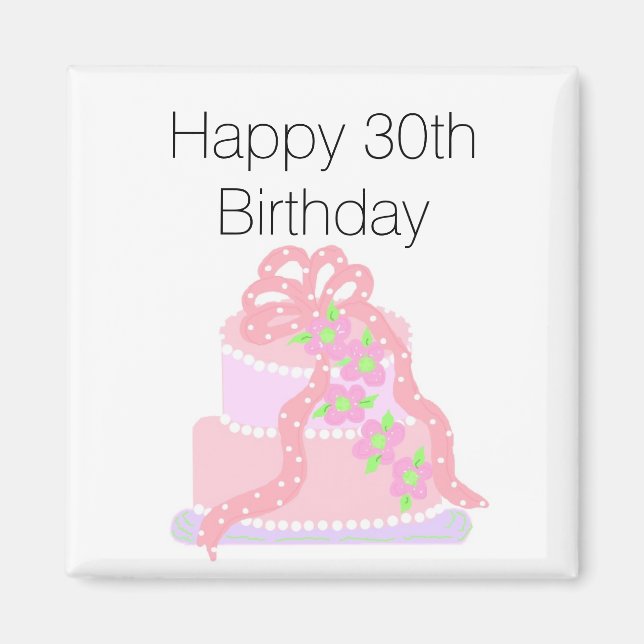 30. Geburtstag Pink Cake Magnet (Vorne)