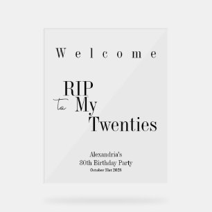 30. Geburtstag RIP 20er Party Minimaler Empfang Acrylschild