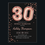 30. Geburtstag - Rose Gold Balloons Black Einladung<br><div class="desc">Party Einladung zum 30. Elegantes Design in Imitate Glitzer Rose Gold und Schwarz. Einladende Karte mit Rose Gold Nummer 30 Ballons und Skript-Schriftart. Ideal für eine stilvolle Feier. Nachricht,  wenn du ein Alter brauchst.</div>