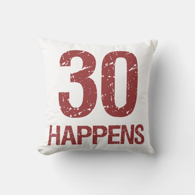 30. Geburtstag Spaß Kissen (Vorderseite)